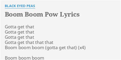 gotta get that lyrics|gotta get that boom song.